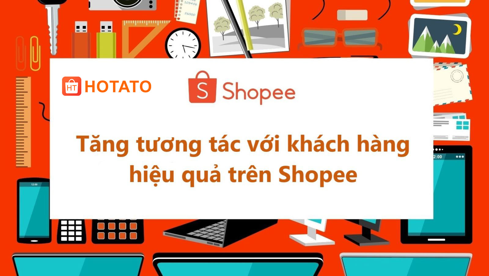 Bật mí cách tăng tương tác Shopee để bán hàng hiệu quả