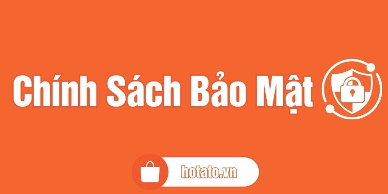 Chính sách bảo mật